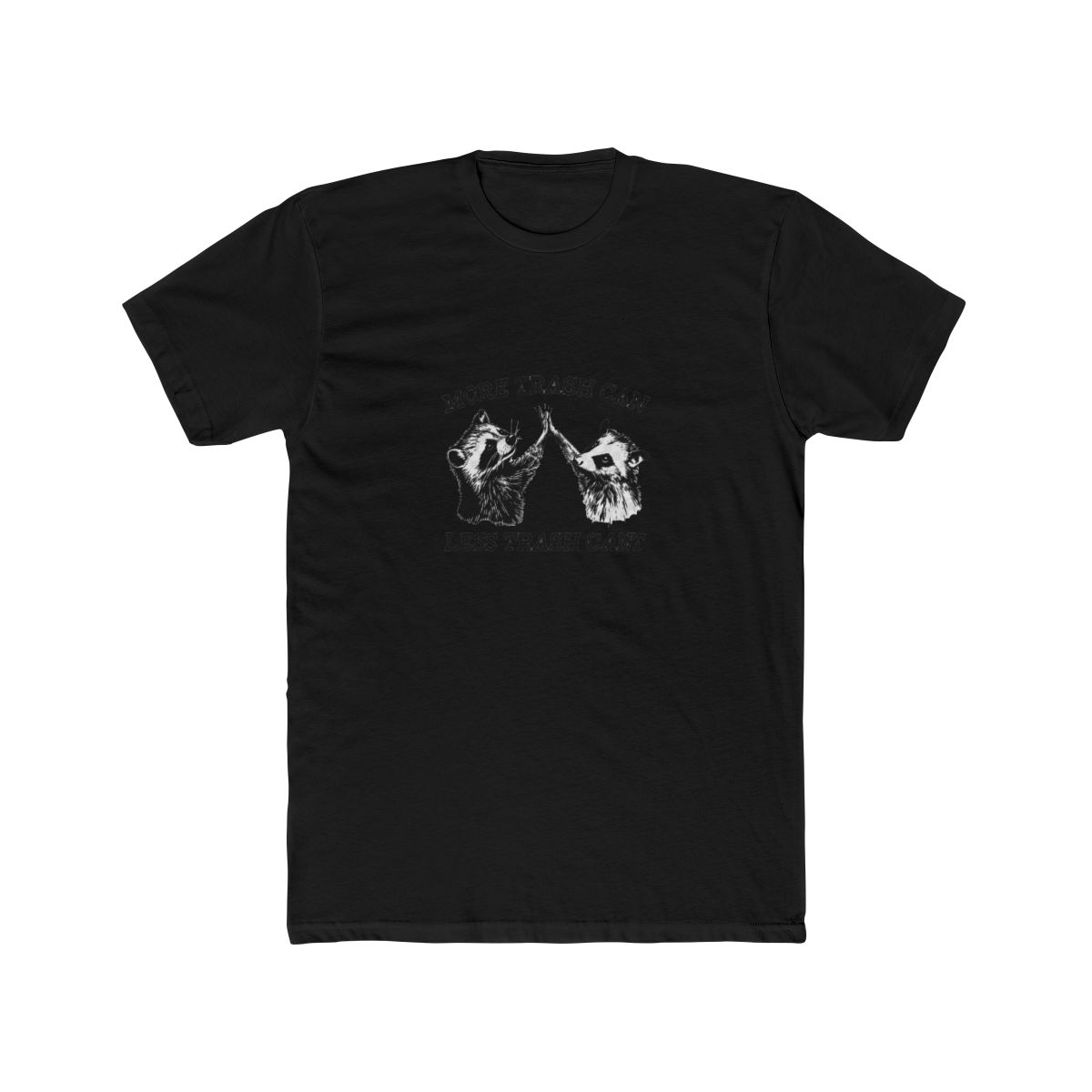 A red T Shirt with the text "MORE TRASH CAN LESS TRASH CANT" in black. The shirt features a graphic of a raccoon and an opossum high-fiving each other - alternate angle 3, merchandise